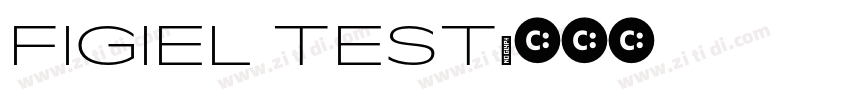 FIGIEL TEST字体转换